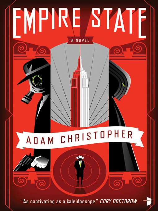 Title details for Empire State by Adam Christopher - Available
